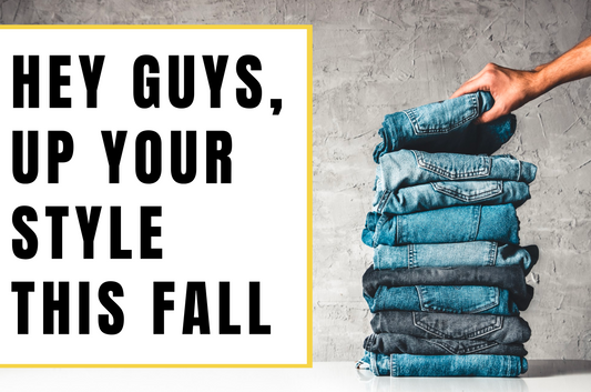 Hey Guys, Up Your Style This fall